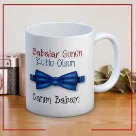 Babalar Günün Kutlu Olsun Canım Babam Baskılı Babalar Günü Kupa Bardak Mod4